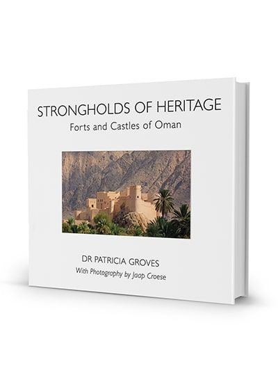 Strongholds of Heritage: Forts and Castles of Oman