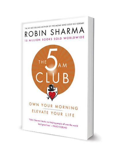  - The 5 AM Club: Own Your Morning. Elevate Your Life